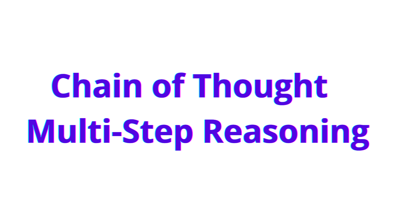 Chain of Thought e Multi-Step Reasoning nell’IA